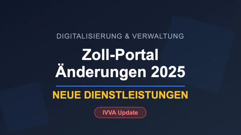 Änderungen im Zoll-Portal ab Januar 2025