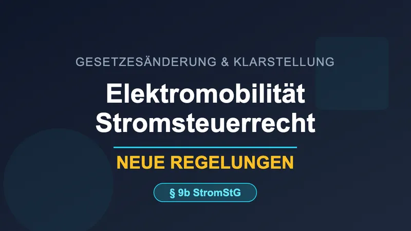 Stromzähler für Elektromobilität im Stromsteuerrecht