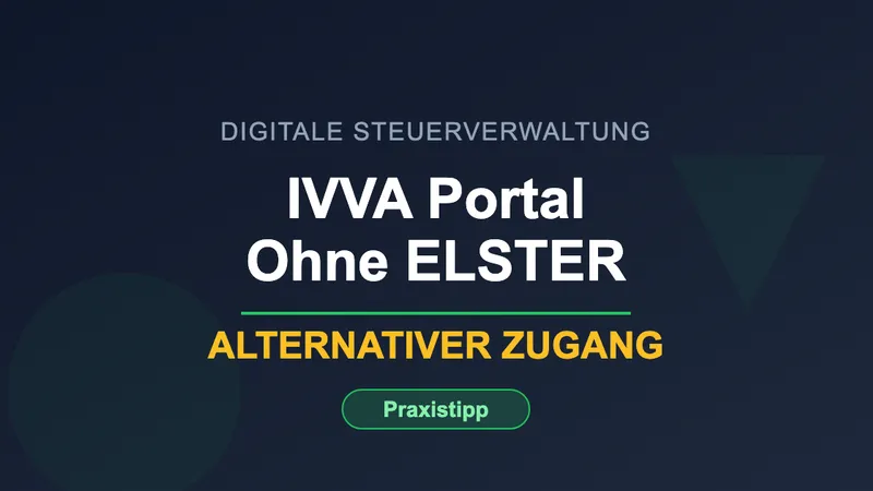 IVVA-Portal nutzen ohne ELSTER-Zugang für Energiesteueranträge