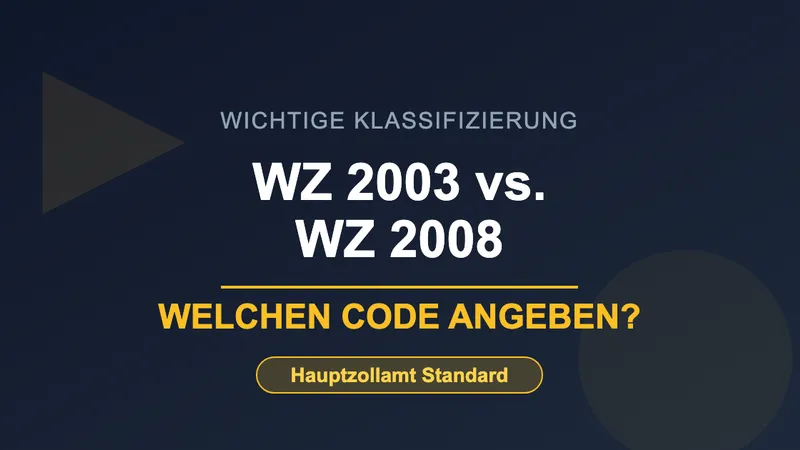 WZ-Code Angabe beim Hauptzollamt für Steuerentlastungsanträge